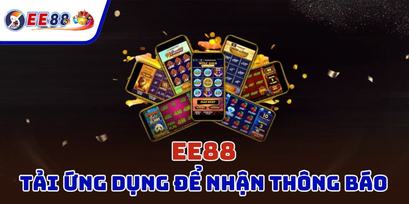 Ưu tiên tải ứng dụng để nhận thông báo nhanh nhất